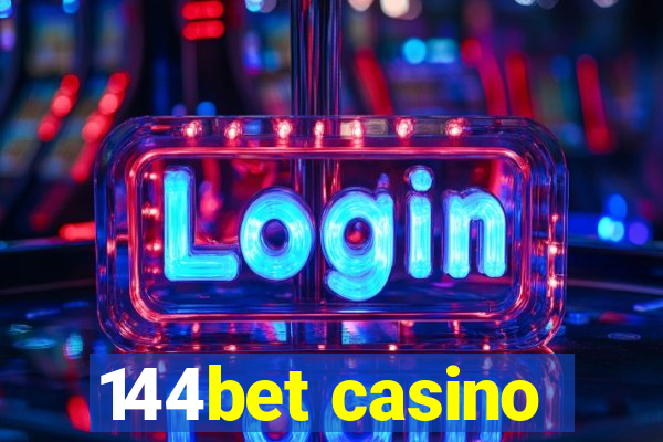 144bet casino